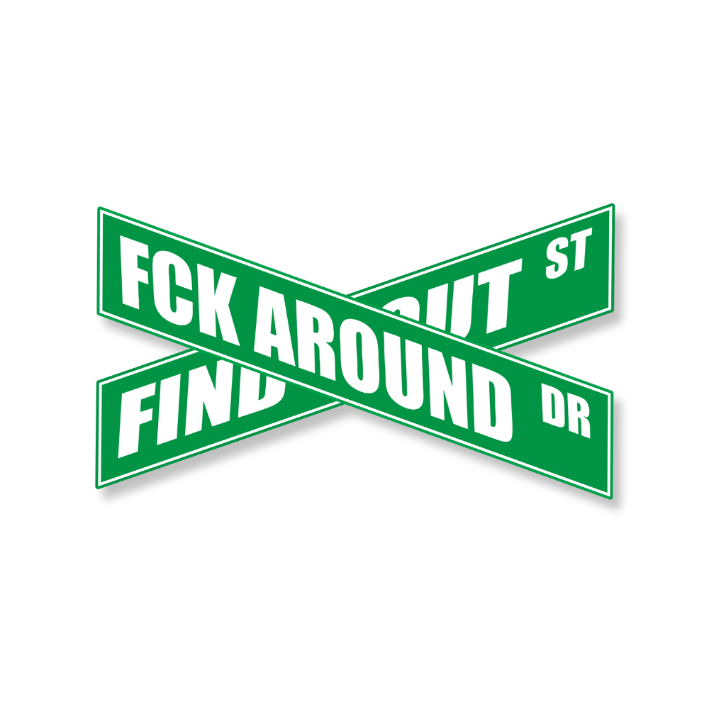 F#CK AROUND