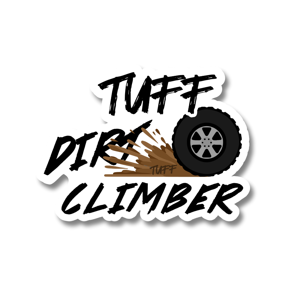 TUFF DIRT CLIMBER