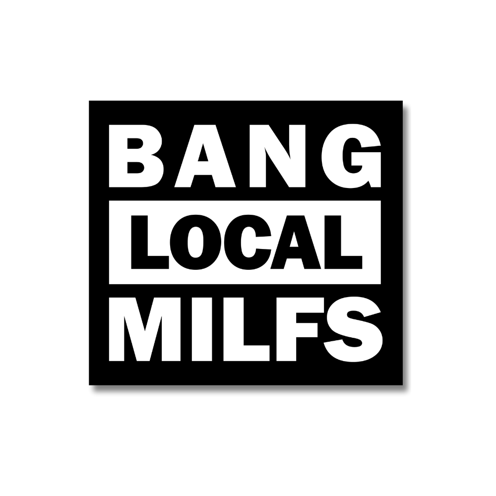Bang Local Milfs