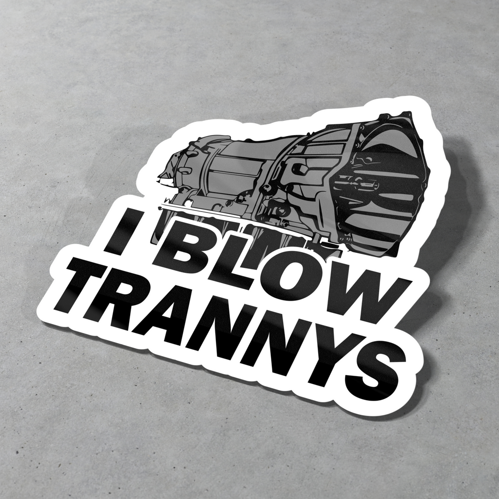trannys BLOW TRANNYS – Tuff Collective