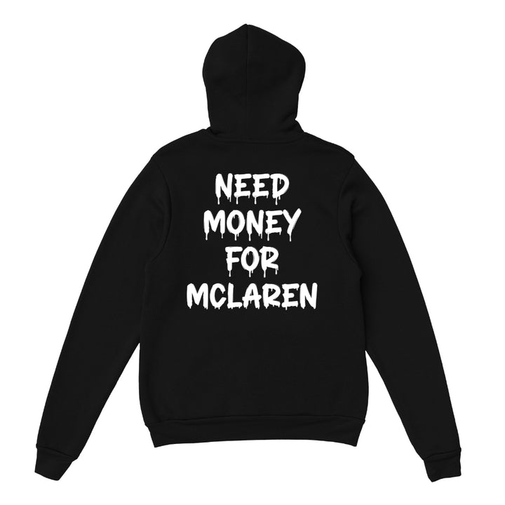 Need Money For McLaren Hoodie