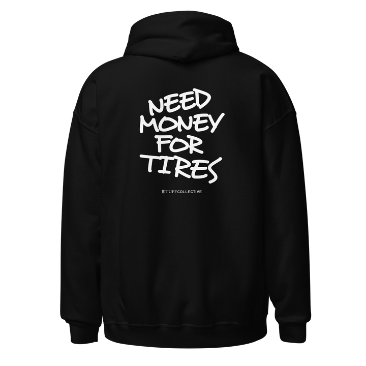 Money for Tires Hoodie