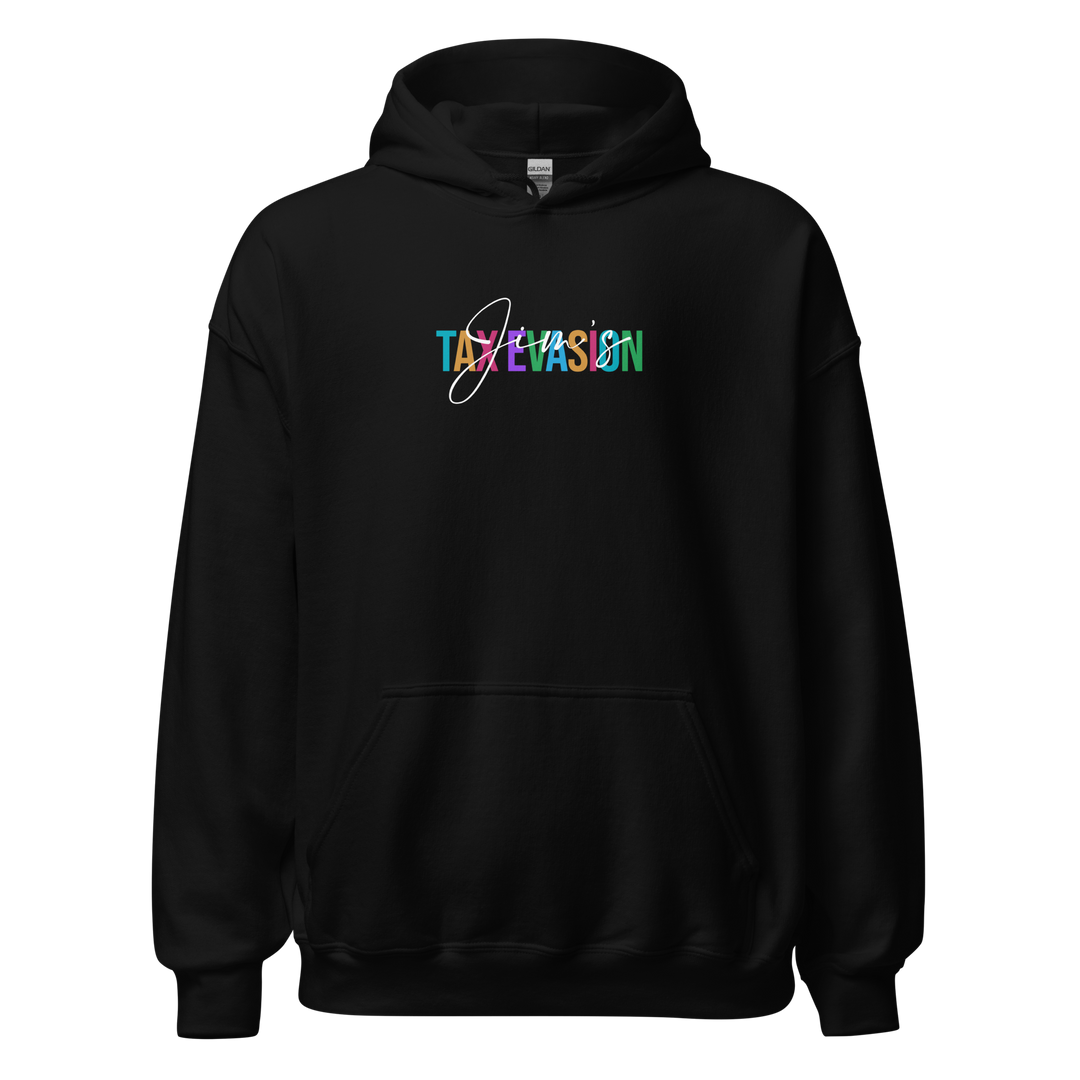 JIMS TAX EVASION HOODIE