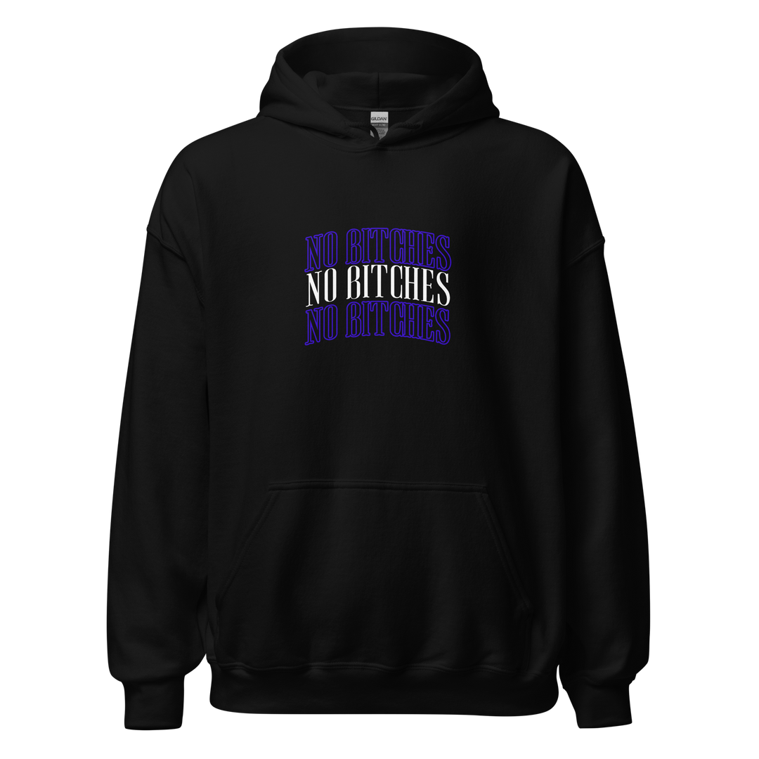 No Bitches Hoodie