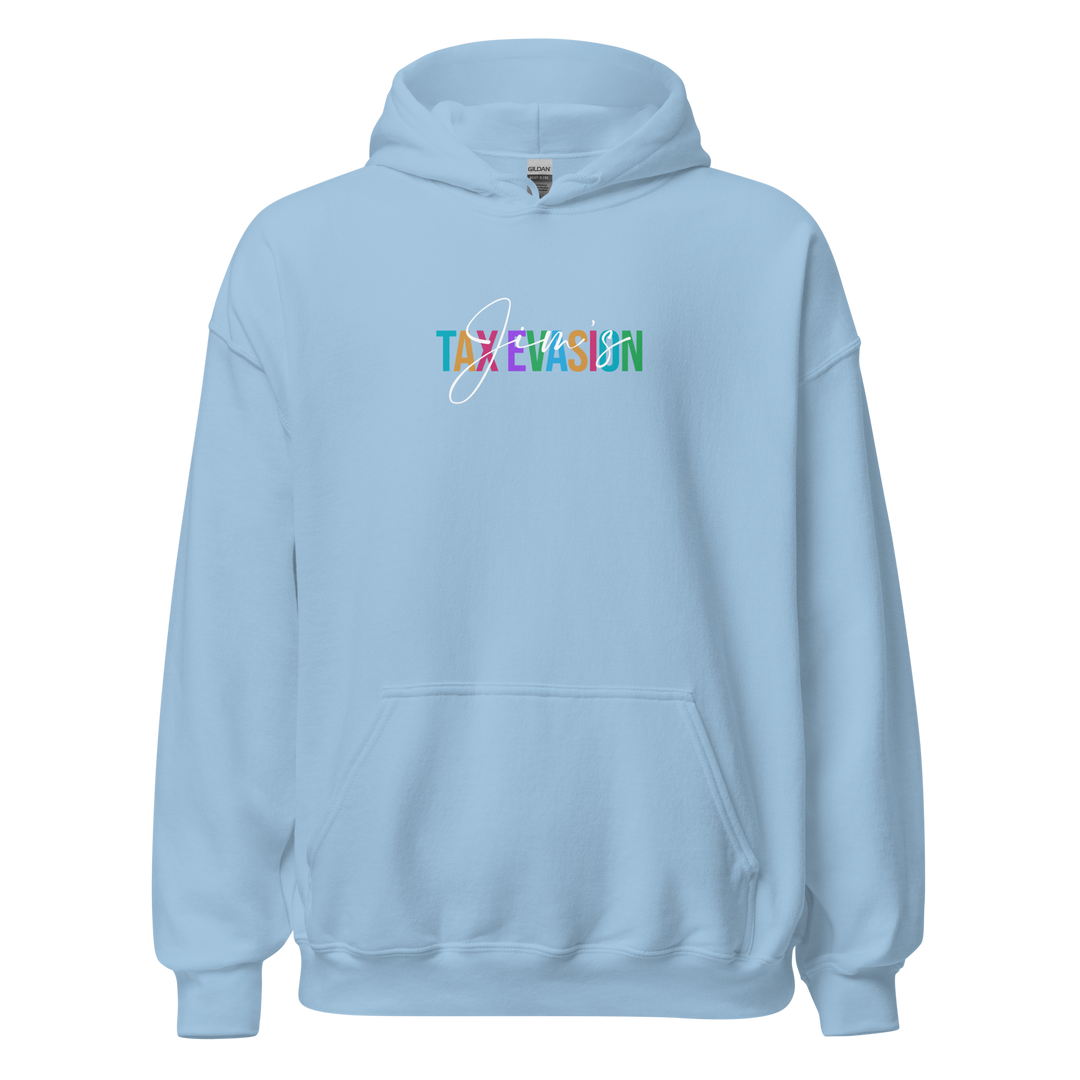 JIMS TAX EVASION HOODIE